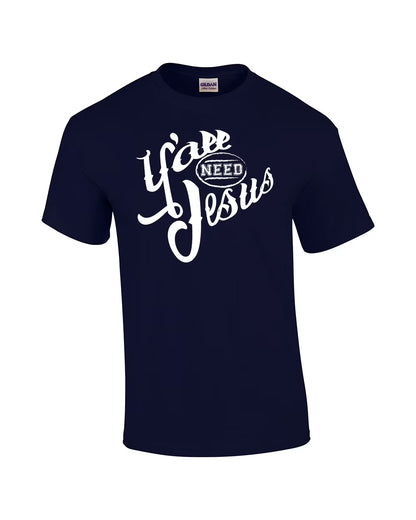 Ya'Ll Need Jesus Christian Short Sleeve T-Shirt-Navy-Xxl