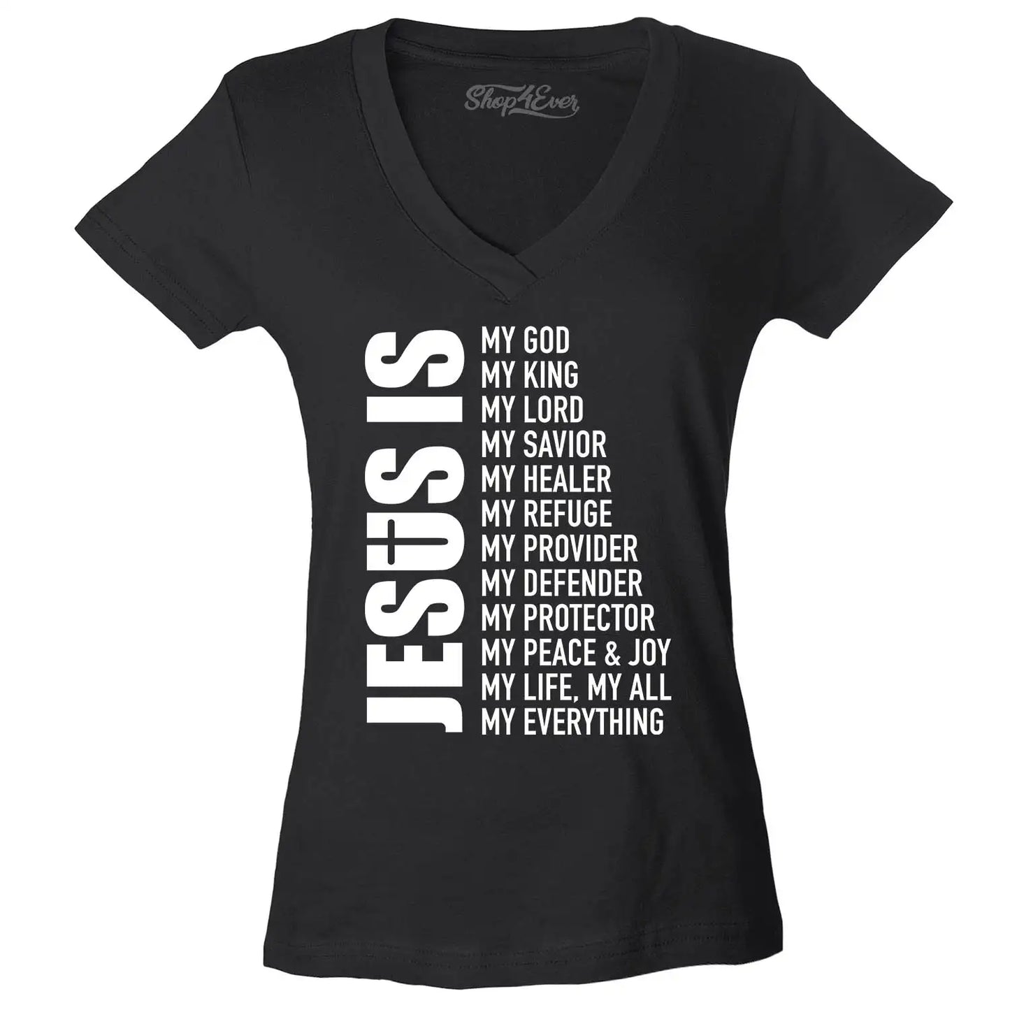 Jesus Is My Everything Women'S V-Neck T-Shirt Christian Church Faith Cross Tee