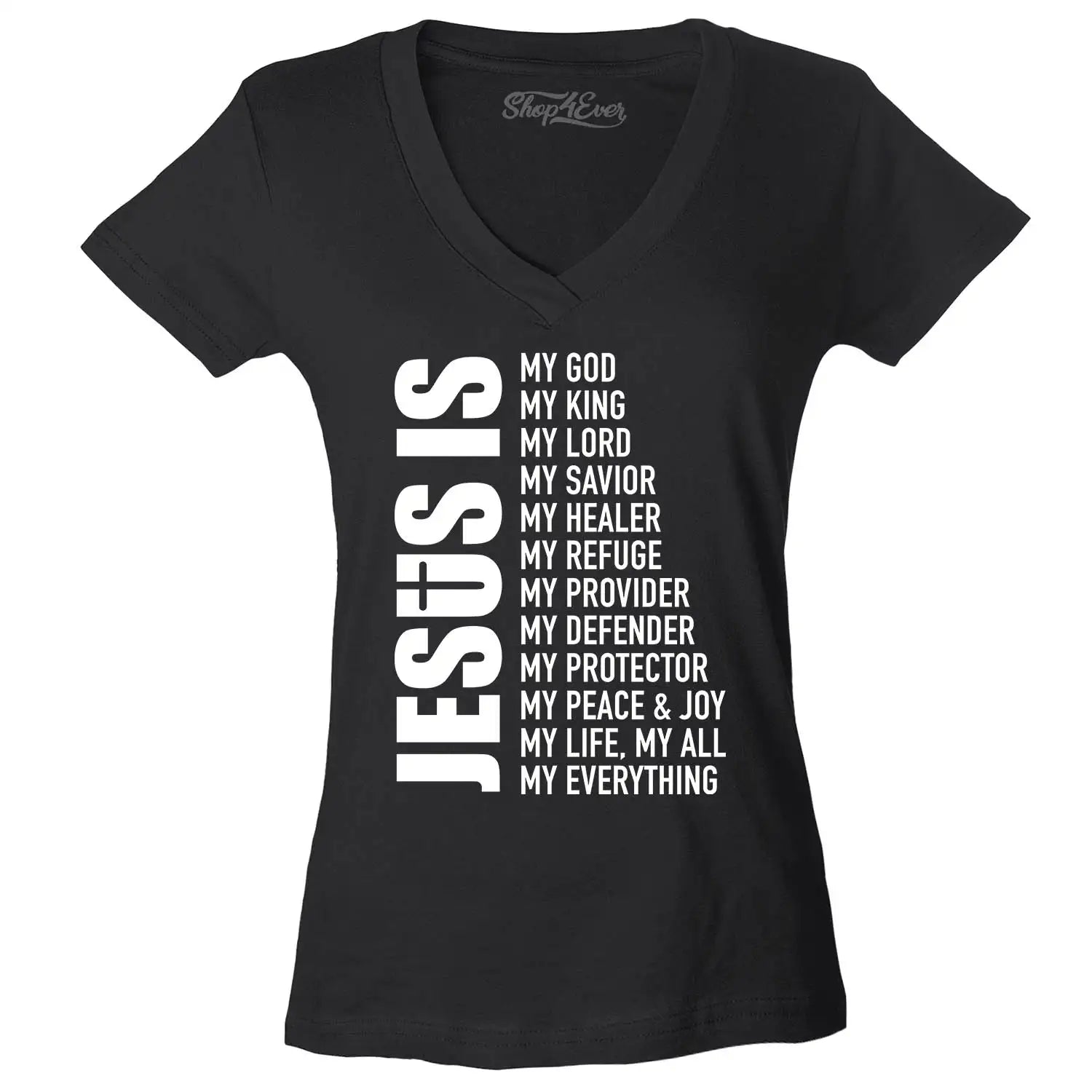 Jesus Is My Everything Women'S V-Neck T-Shirt Christian Church Faith Cross Tee
