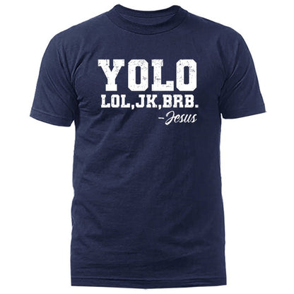 YOLO Lol Jk Brb Jesus Christian Easter Funny Faith Humor T-Shirt