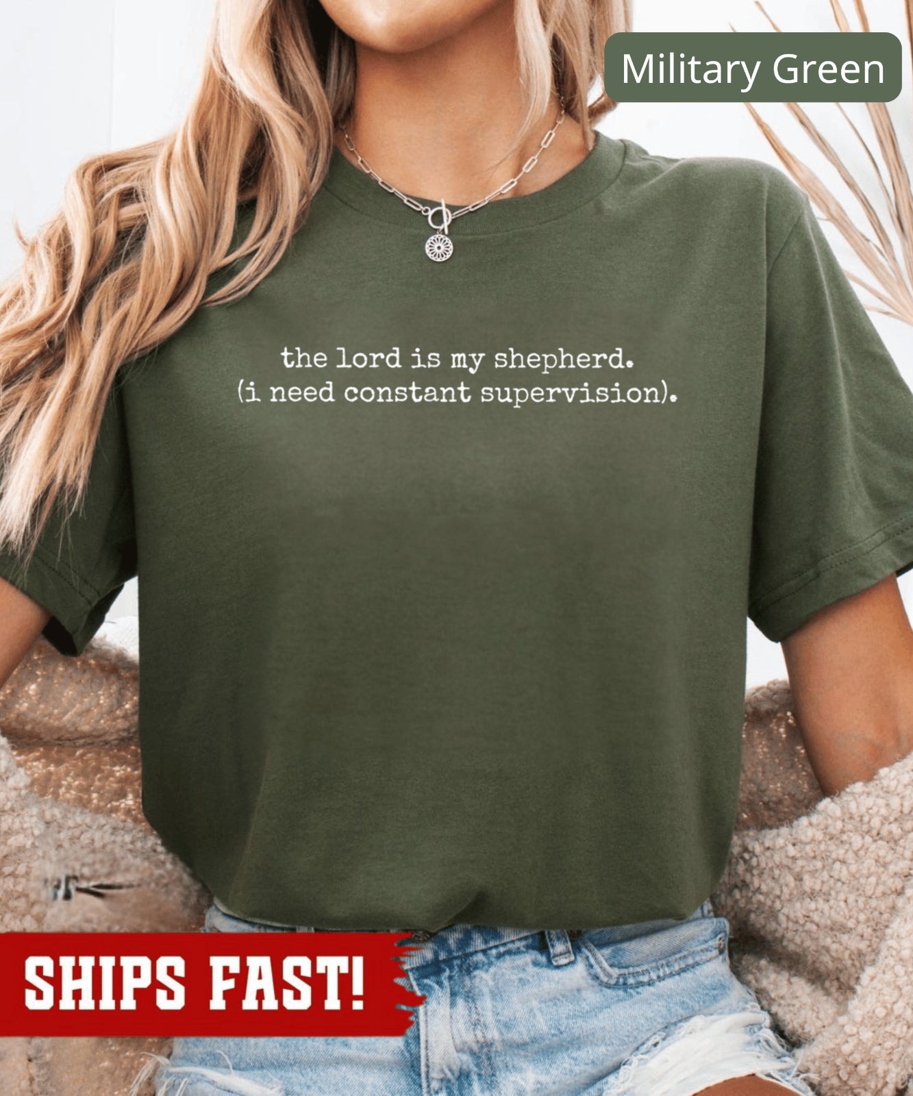The Lord Is My Shepherd I Need Constant Supervision Faith T-Shirt, Funny Christi
