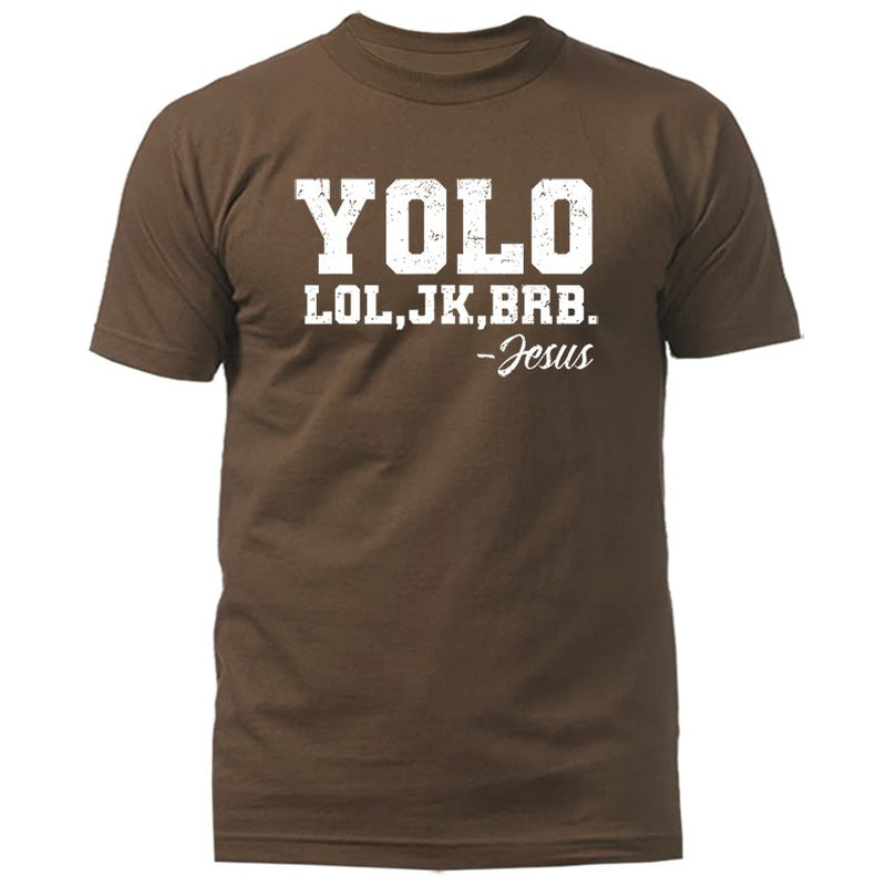 YOLO Lol Jk Brb Jesus Christian Easter Funny Faith Humor T-Shirt