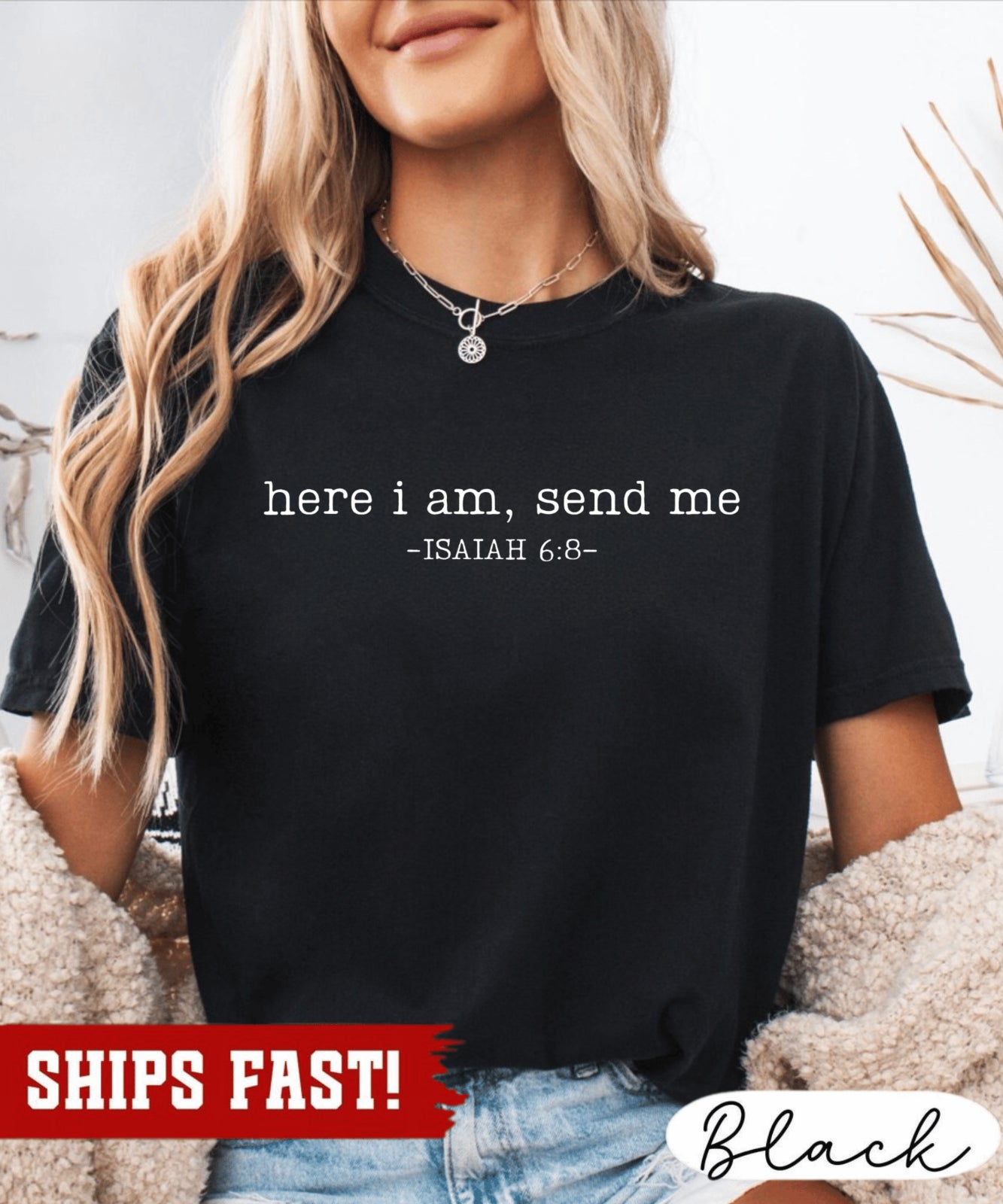 Here I Am Send Me T-Shirt, Isaiah 6:8 Shirt, Bible Verse Sweatshirt, Christian M