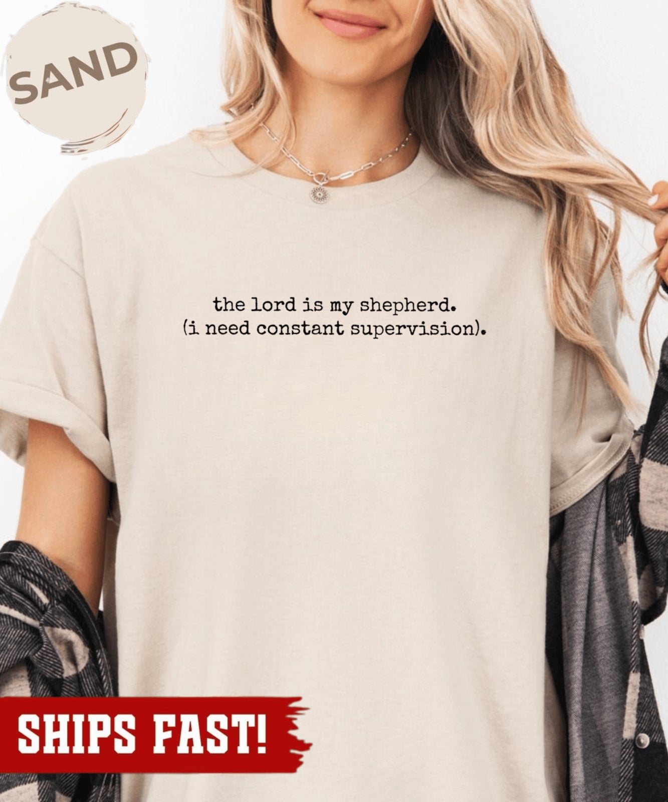 The Lord Is My Shepherd I Need Constant Supervision Faith T-Shirt, Funny Christi