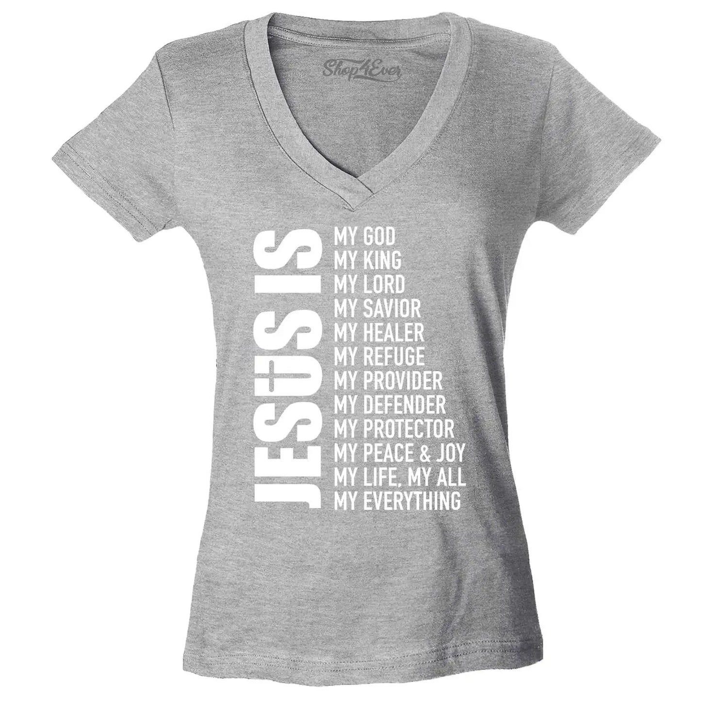 Jesus Is My Everything Women'S V-Neck T-Shirt Christian Church Faith Cross Tee