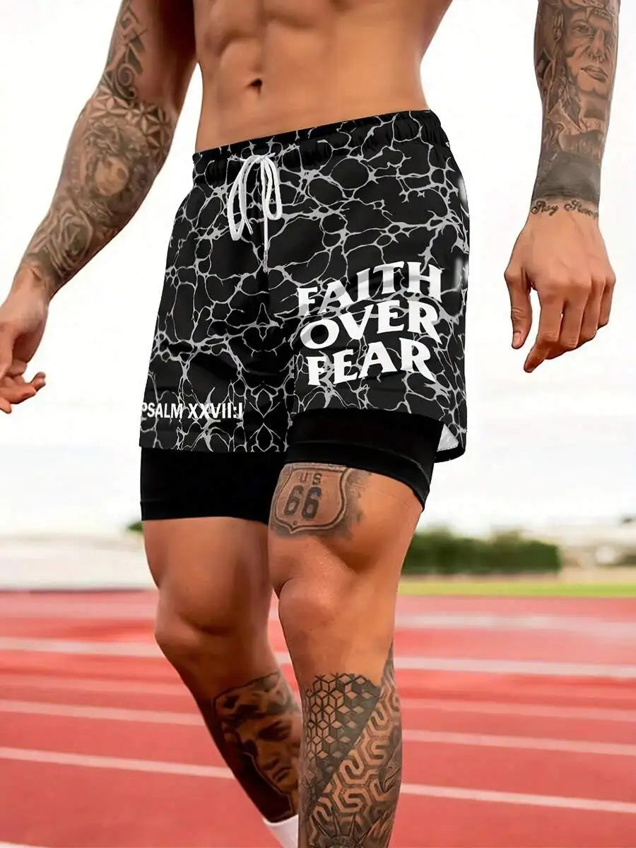Mens 2-In-1 Printed Shorts Faith over Fear Quick-Dry Basketball Sportswear Street Style