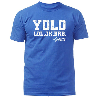 YOLO Lol Jk Brb Jesus Christian Easter Funny Faith Humor T-Shirt