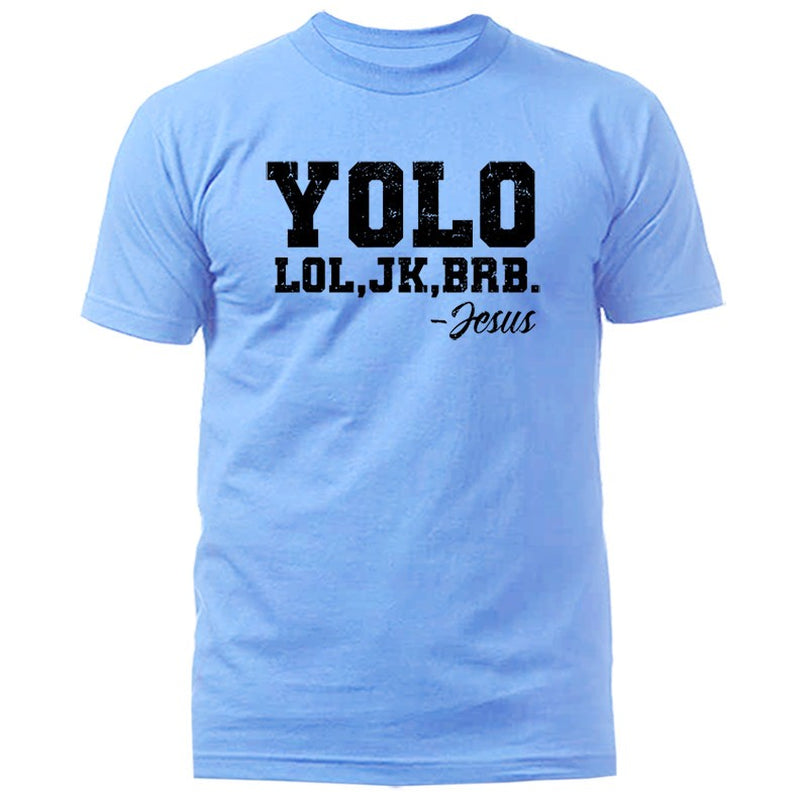 YOLO Lol Jk Brb Jesus Christian Easter Funny Faith Humor T-Shirt
