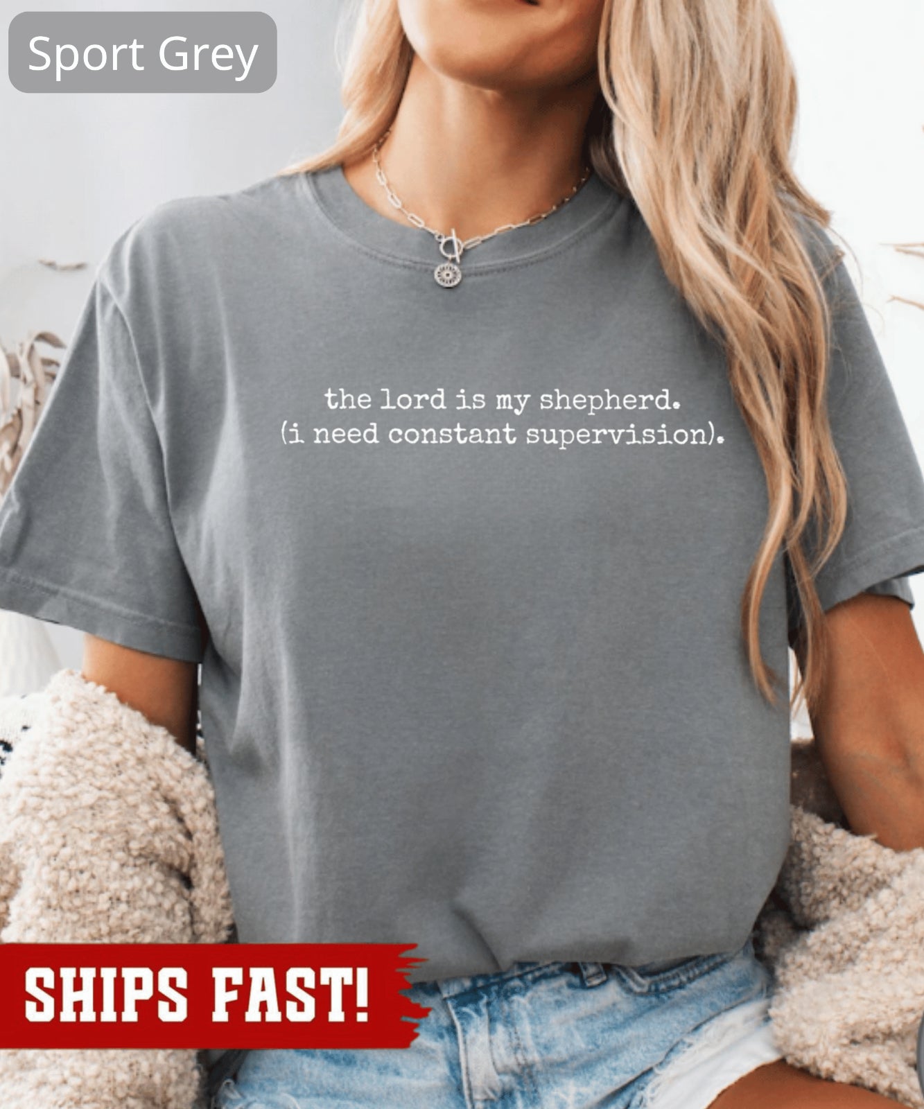 The Lord Is My Shepherd I Need Constant Supervision Faith T-Shirt, Funny Christi
